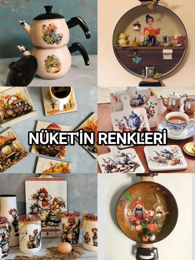 NÜKETİN RENKLERİ - HEDİYELİK EŞYA VE EL EMEĞİ